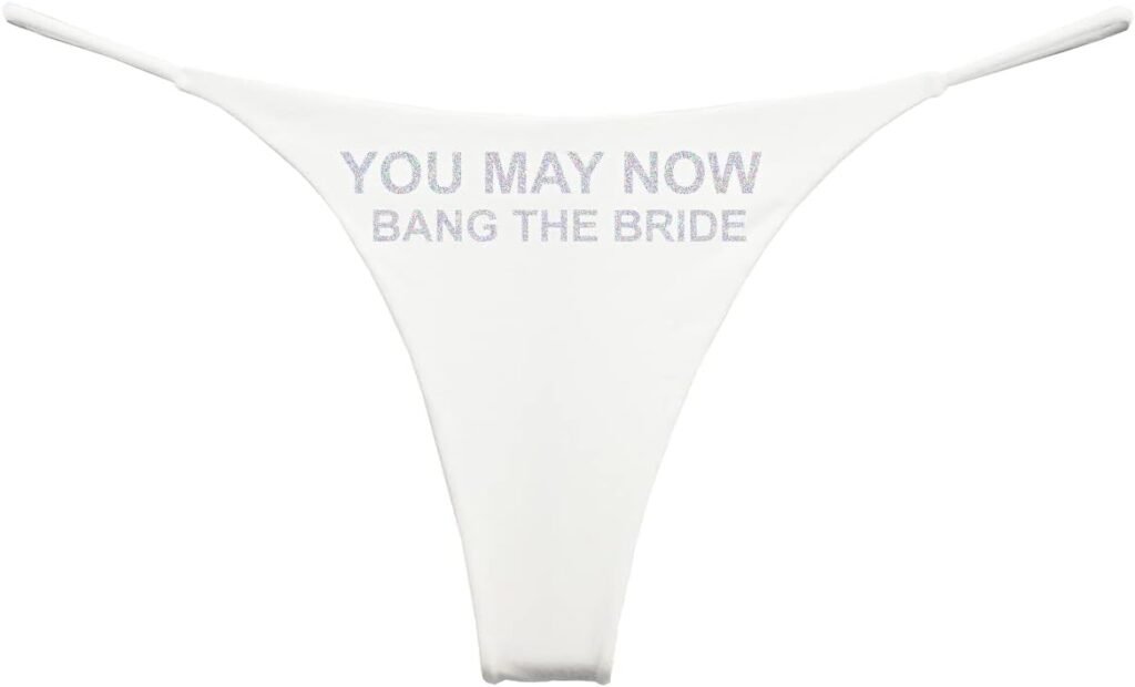 Southern Sisters You May Now Bang The Bride Wedding Thong G String Sparkle